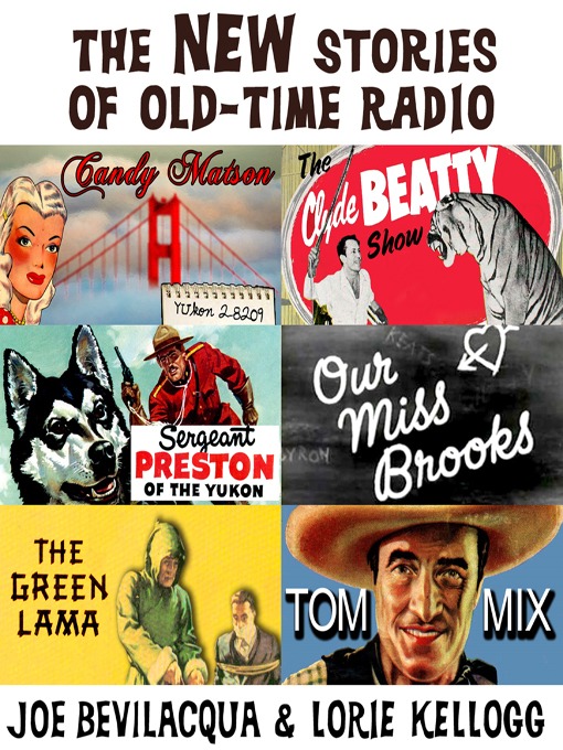 Title details for The New Stories of Old-Time Radio by Joe Bevilacqua - Available